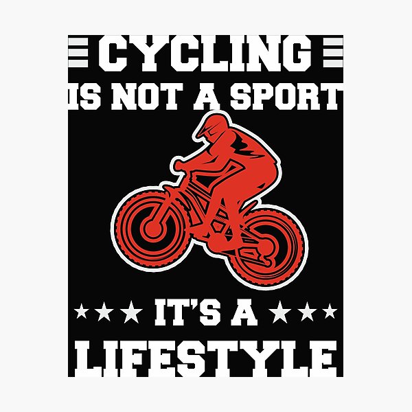 Item preview, Cycling is not a sport it's a lifestyle designed and sold by Jannydesign.