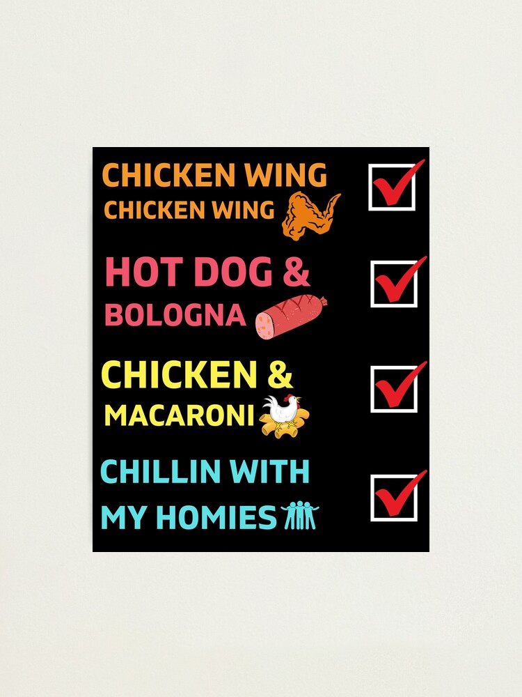 "Chicken Wing Chicken Wing Hot Dog and Baloney (Bologna) Chicken and