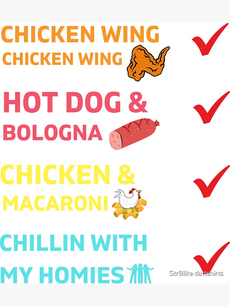 "Chicken Wing Chicken Wing Hot Dog and Baloney (Bologna) Chicken and