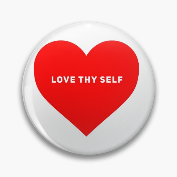 Item preview, Love Thy Self designed and sold by AmorDesigns1.