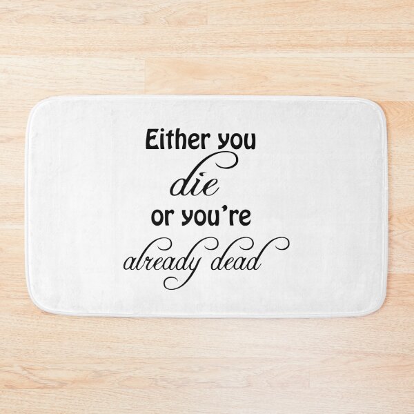 Item preview, Either you die designed and sold by Adastumae.