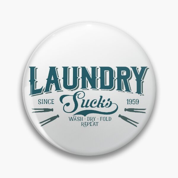 Item preview, Laundry Sucks designed and sold by Lori P.