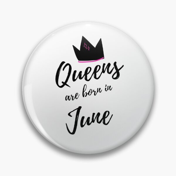 Item preview, Queens are born in June. Happy Birthday! June Birthday Gift for Women and Girls. Cute Bday present design. designed and sold by That Cheeky Tee.
