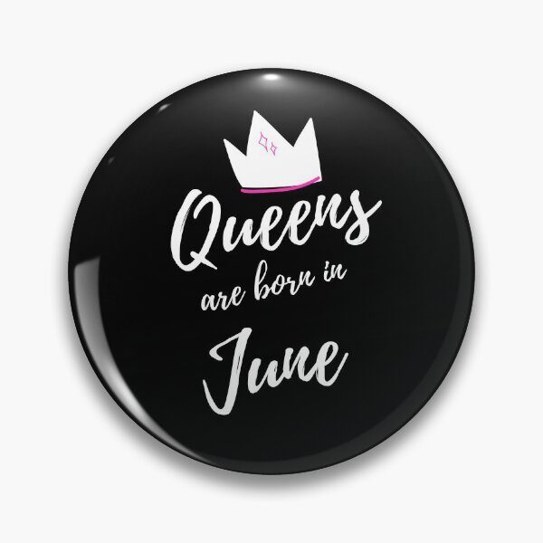 Item preview, Queens are born in June. Happy Birthday! June Birthday Gift for Women and Girls. Cute Bday present design. designed and sold by That Cheeky Tee.