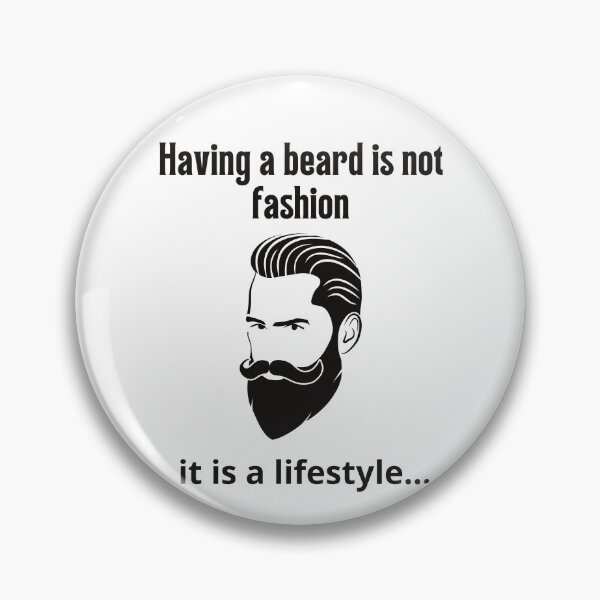 Item preview, Having a beard is not fashion, it is a lifestyle for beard lovers designed and sold by Georgeox.