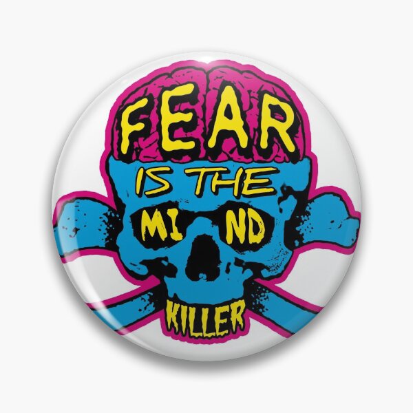 Item preview, Fear Is The Mind Killer designed and sold by GeekIdols.