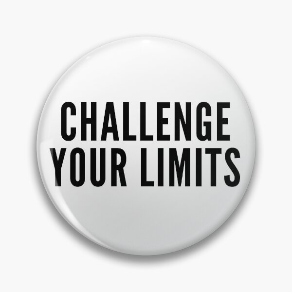 Item preview, Challenge Your Limits designed and sold by KarolinaPaz.