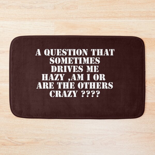 Item preview, Funny quote that makes you laugh !! designed and sold by Anup786.