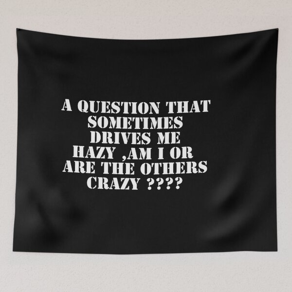 Item preview, Funny quote that makes you laugh !! designed and sold by Anup786.