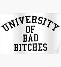 University of Bad Bitches Poster