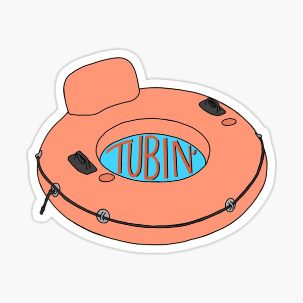 Artikel-Vorschau von Tubin’ Tube, designt und verkauft von SteezyProvision.