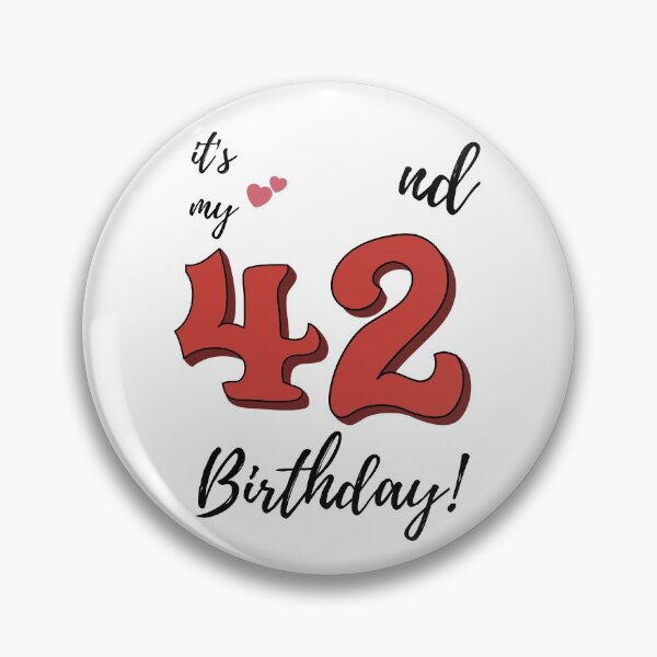 Item preview, It's My 42nd Birthday quote designed and sold by WayneTower.