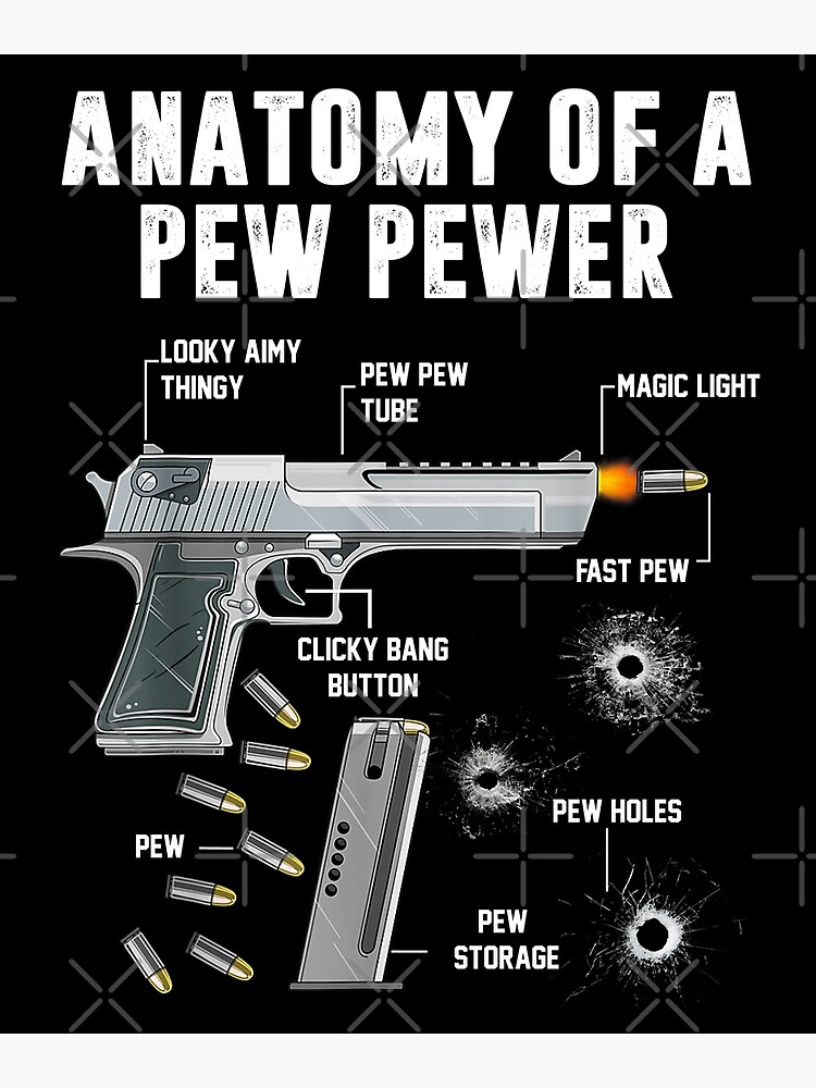 anatomy of a pew pewer