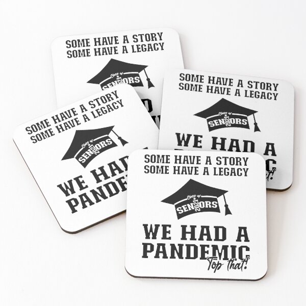Item preview, We Had A Pandemic | Black Text Funny 2021 Senior  designed and sold by Estrytee.
