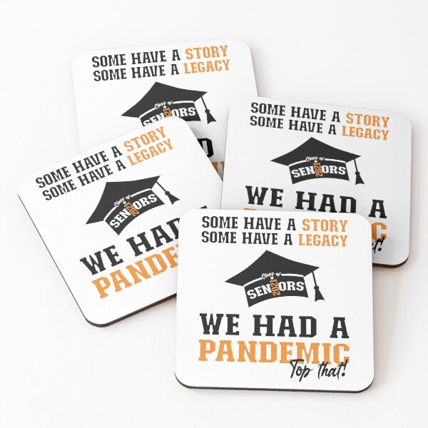 Item preview, We Had A Pandemic | Black and Orange Text Funny 2021 Senior  designed and sold by Estrytee.