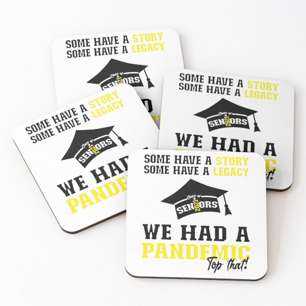 Item preview, We Had A Pandemic | Black and Yellow Text Funny 2021 Senior  designed and sold by Estrytee.