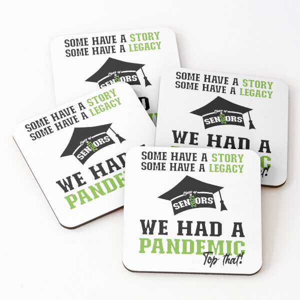 Item preview, We Had A Pandemic | Black and Green Text Funny 2021 Senior  designed and sold by Estrytee.