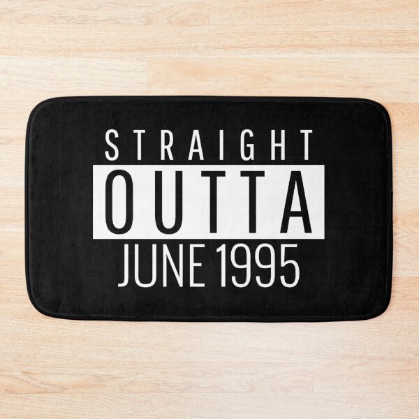 Item preview, Straight Outta June 1995  designed and sold by Teelogic.