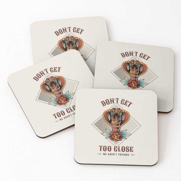 Item preview, DON'T GET TOO CLOSE WE AREN'T FRIENDS designed and sold by AladdinMktgs.