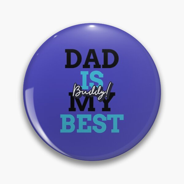 Item preview, Dad is my best buddy design designed and sold by mirna280.