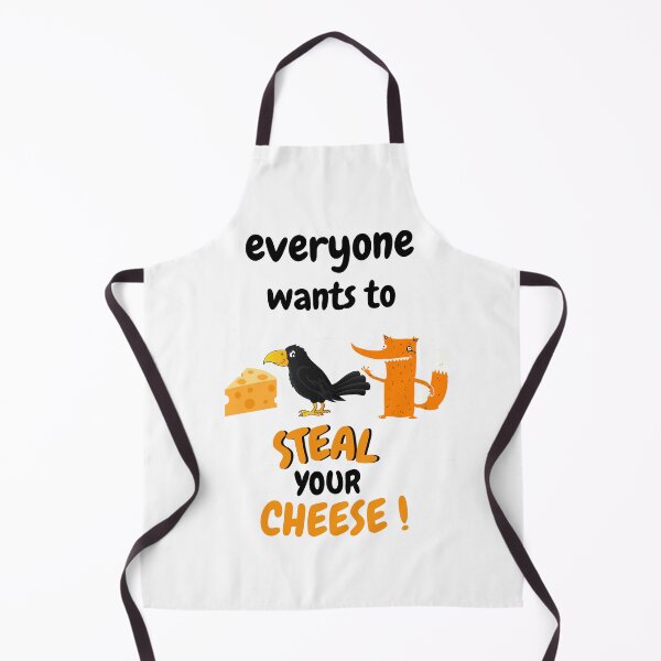 Item preview,  EVERYONE WANTS TO STEAL YOUR CHEESE FOX AND CROW  designed and sold by Flirt-Teez.