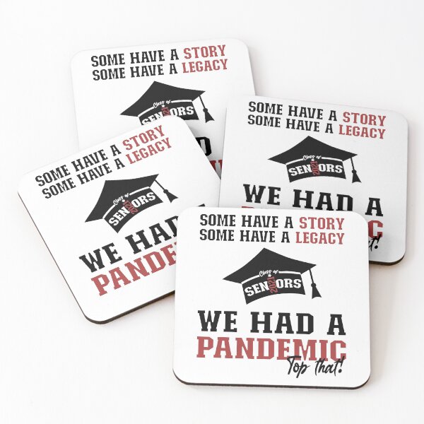 Item preview, We Had A Pandemic | Black and Brown Text Funny 2021 Senior  designed and sold by Estrytee.