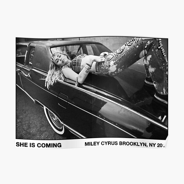 Miley Is Coming Poster