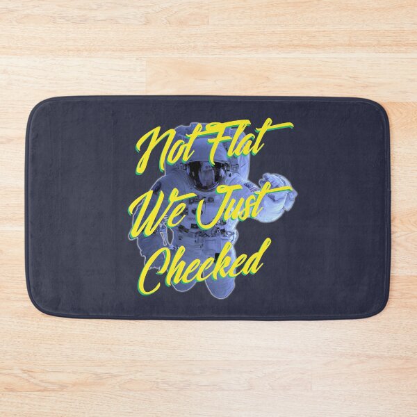 Item preview, Not Flat We Just Checked designed and sold by chilangopride.
