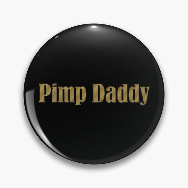 Item preview, Pimp Daddy designed and sold by StefanCgraphics.