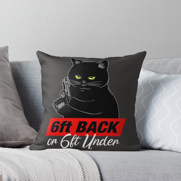 Item preview, Cat Lovers 6ft Back Or 6ft Under Gift Idea designed and sold by teest2209.