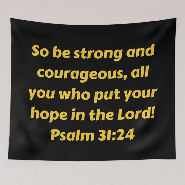 Item preview, Bible Verse Psalm 31:24 designed and sold by Prayingwarrior.