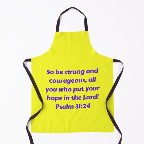 Artikelvorschau, Bible Verse Psalm 31:24 entworfen und verkauft von Prayingwarrior.
