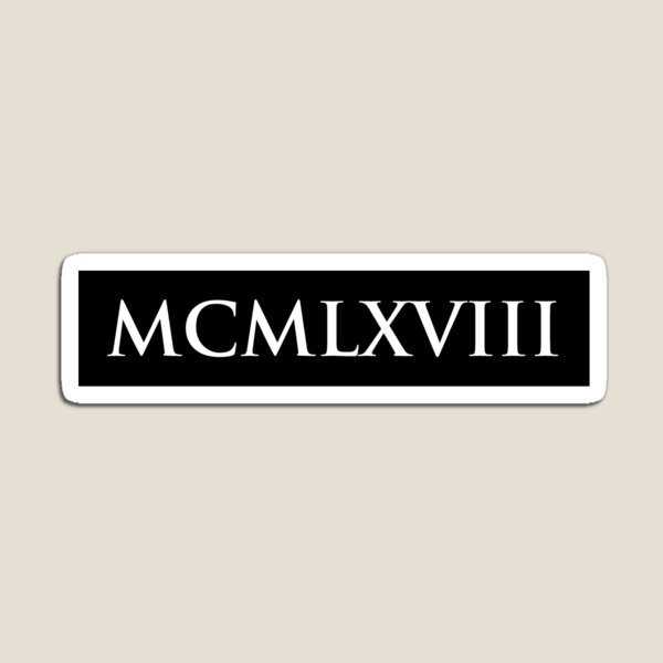 1993 MCMXCIII (Roman Numeral)