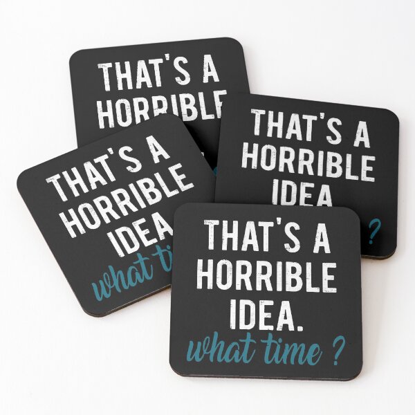 Item preview, That's A Horrible Idea What Time designed and sold by LavaDeception.