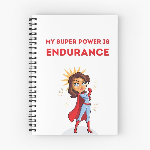Item preview, My Super Power is Endurance designed and sold by Inspired2Live.