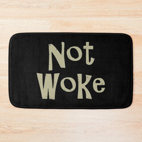 Item preview, Not Woke designed and sold by LavaDeception.