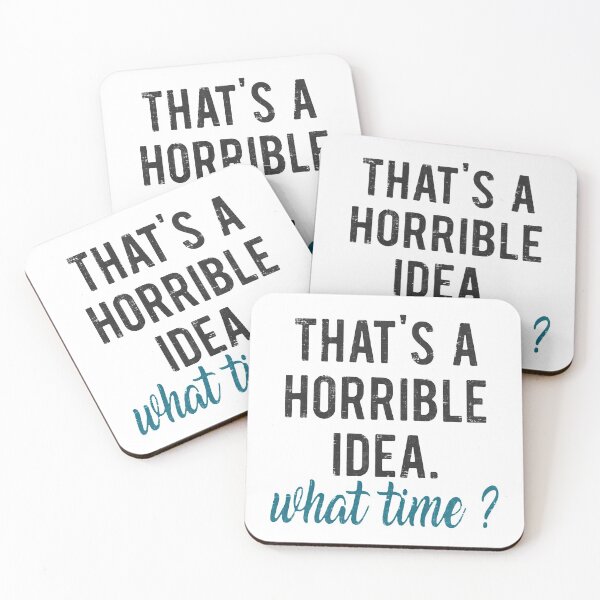 Item preview, That's A Horrible Idea What Time designed and sold by LavaDeception.