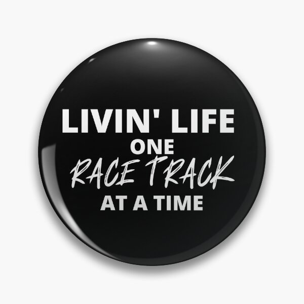 Item preview, Livin Life One Race Track at a Time Drag Strip Motorsports Dirt Track Racetrack designed and sold by CarantinedChaos.