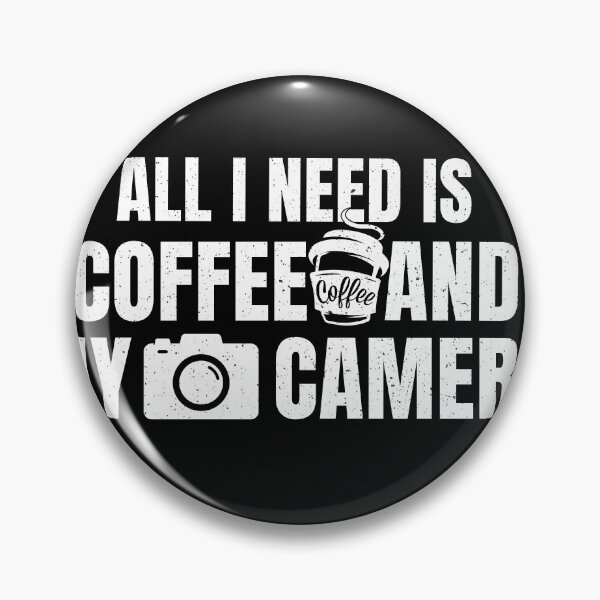 Item preview, all i need is coffee and my camera - Love Coffee designed and sold by DahiyaTees.