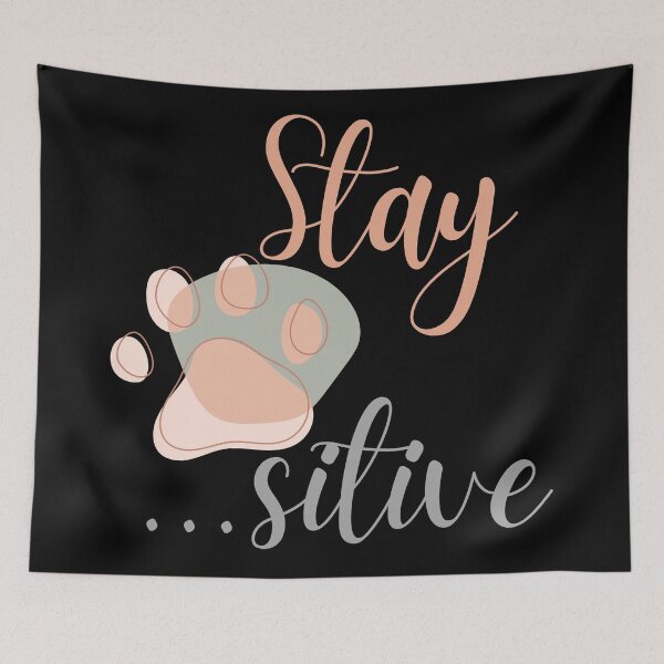 Item preview, Dog Lover Stay pawsitive Gift for Dog Owners designed and sold by SweetbeStore.