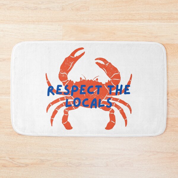 Item preview, Respect the locals crab lover designed and sold by LemonCinammon.