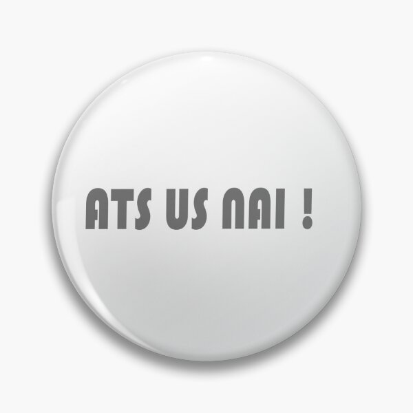Artikelvorschau, 'Ats Us Nai! entworfen und verkauft von GrahamBaxter.