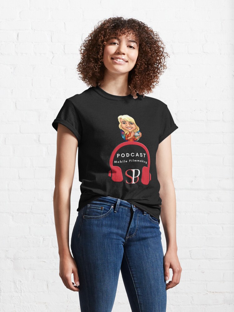 Alternate view of Mobile Filmmaking Podcast Classic T-Shirt