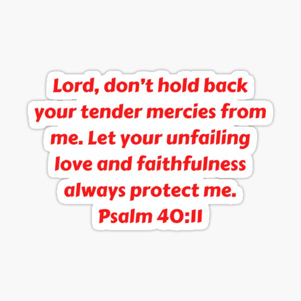 Item preview, Bible Verse Psalm 40:11 designed and sold by Prayingwarrior.