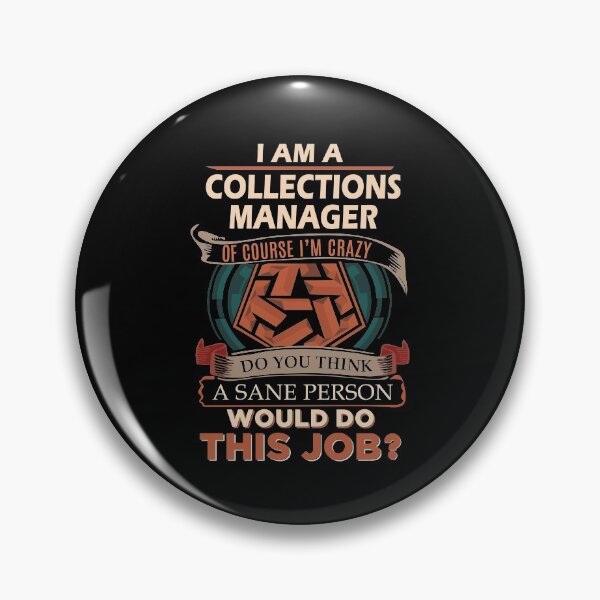 Item preview, Collections Manager T Shirt - Sane Person Gift Item Tee designed and sold by ccolaberni.