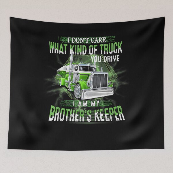 Item preview, Mens I Don't Care What Kind Of Truck You Drive I Am My Brother's  designed and sold by sheilase.