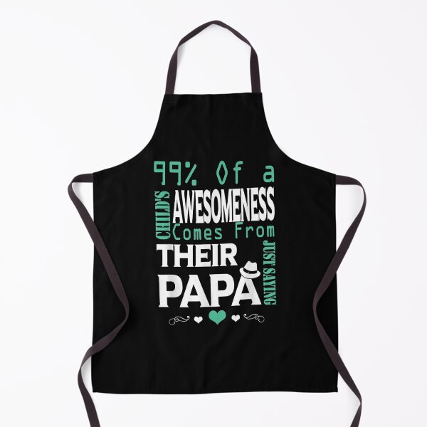 Item preview, 99 Of A Child's Awesomeness Comes From Their Papa designed and sold by sheilase.