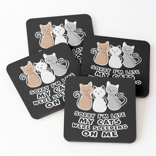Item preview, Sorry I'm Late My Cats Were Sleeping On Me Cat Lover Kitty designed and sold by RJ-Art.
