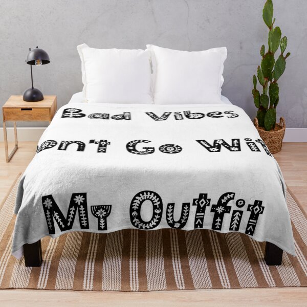 Item preview, Bad Vibes Dont Go With My Outfit. Funny Fashion Statement Design. designed and sold by That Cheeky Tee.