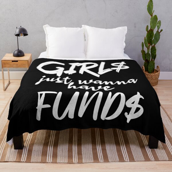 Item preview, Girls Just Wanna Have Funds (White) designed and sold by superdumb70.